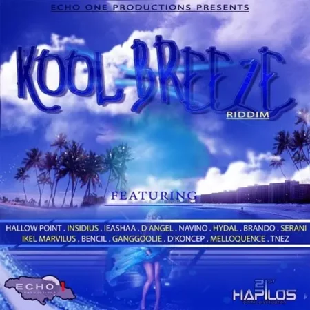 kool breeze riddim  - echo one production