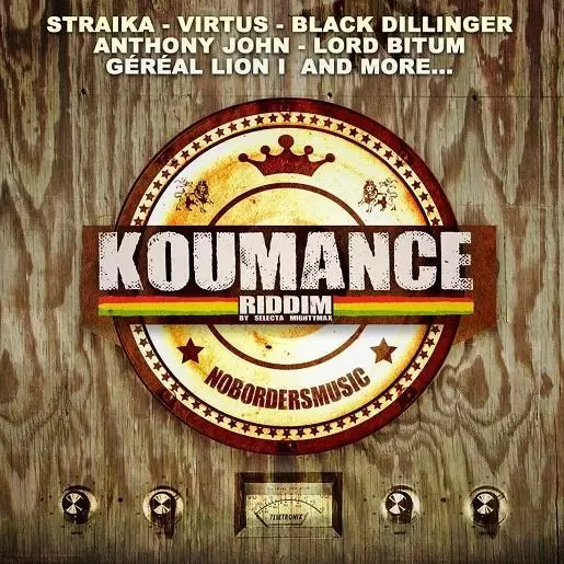 koumance riddim - no borders music | mightymax