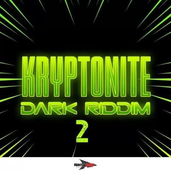 kryptonite dark riddim 2 - hunta flow production