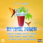 Krystal Punch Riddim – Dfip Media