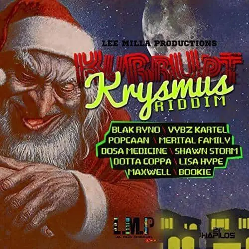 kurrupt krysmus riddim - lee milla productions