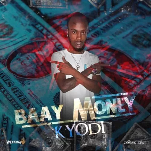 kyodi ft. weekday - baay money