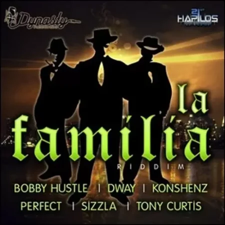 La Familia Riddim - Dynasty Records