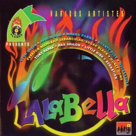 Lalabella Riddim – Flames Records Lalabella Riddim - Flames Records