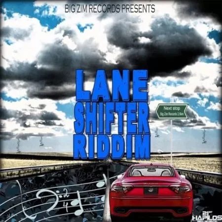 Lane Shifter Riddim – Big Zim Records lane shifter riddim - big zim records