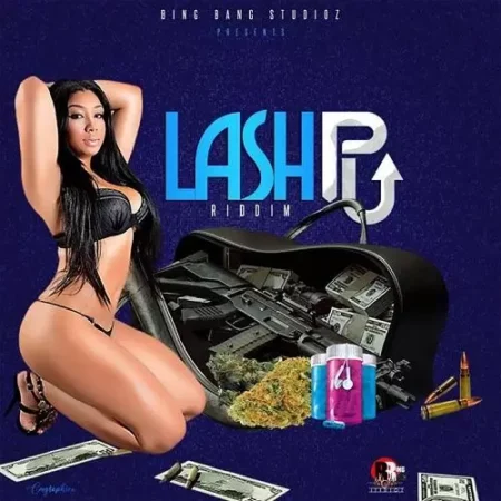 Lash Up Riddim - Bing Bang Studioz