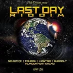 Last Day Riddim – Y-Not Productions