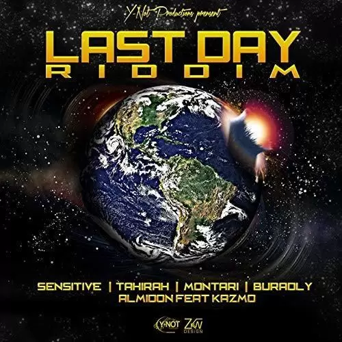 last day riddim - y-not productions