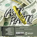 Lastic And Plastic Riddim – Ghetto Lynxx Records