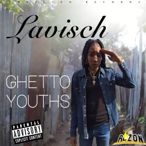 lavisch - ghetto youths