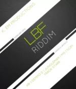 Lbf Riddim – K.E.M Productions