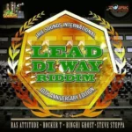 Lead Di Way Riddim – Irie Sounds International