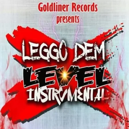 Leggo Dem Level Riddim – Goldliner Records leggo dem level riddim - goldliner records
