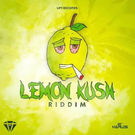 lemon kush riddim - upt records