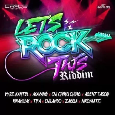Lets Rock This Riddim - Cr203 Records