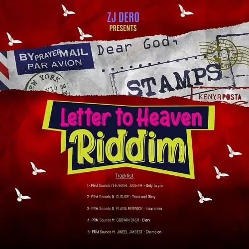 Letter To Heaven Riddim - Zj Dero