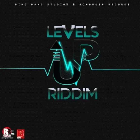 Levels Up Riddim - Bing Bang Studioz