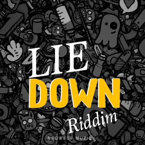lie down riddim -  reqwest muzic