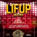 Lif Up Riddim – Deano Deann Records