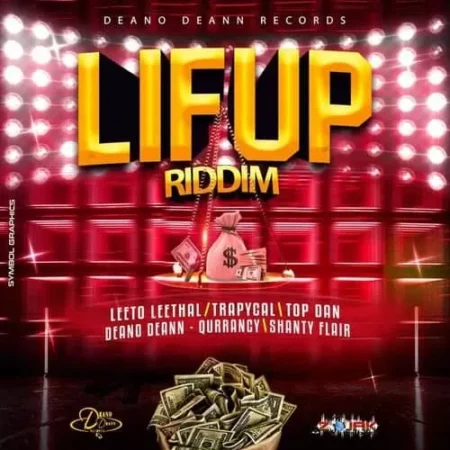 lif up riddim - deano deann records