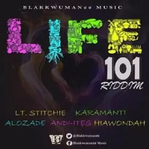 life 101 riddim - blackwuman22 music