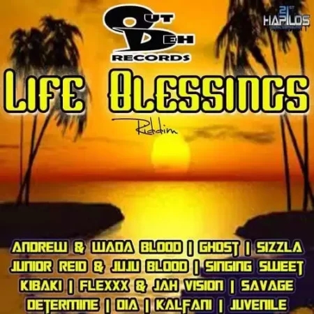 Life Blessings Riddim – Outdeh Records life blessings riddim - outdeh records