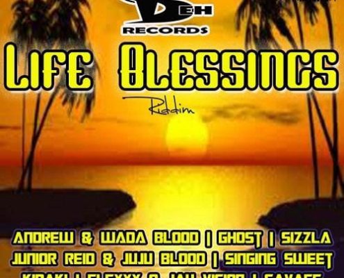 Life Blessings Riddim