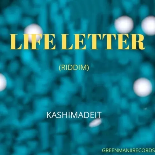 life letter riddim - green-manii productions