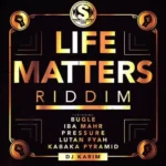 Life Matters Riddim – Stainless Music