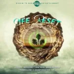 Life Reset Riddim – Riddim To Dem Entertainment