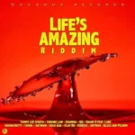 Lifes Amazing Riddim – Donsome Records