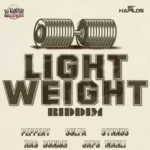 Light Weight Riddim – Djkunteh Records