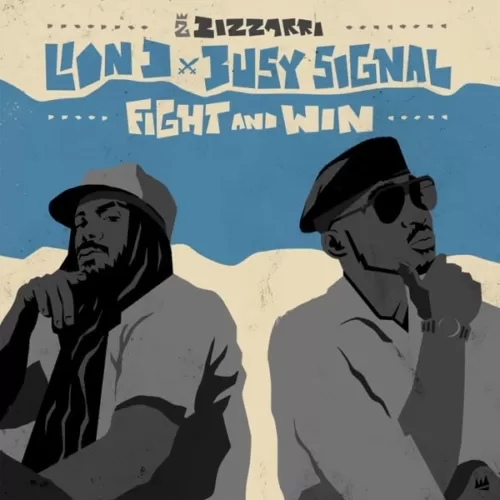 lion d and busy signal - fight and win