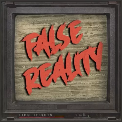 lion heights - false reality