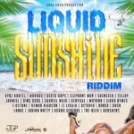 Liquid Sunshine Riddim – Good Good Production