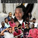 Live This Way Riddim – Message In Da Music Sounds / C Fanatic Rekords