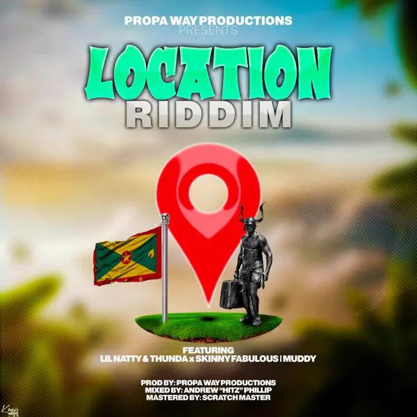 Location Riddim - Propa Way Production
