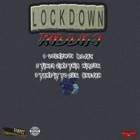 lockdown riddim - blak karpet production