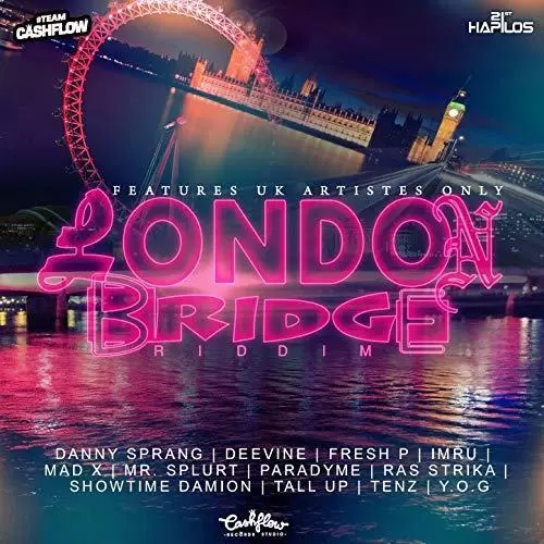 london bridge riddim - cashflow records