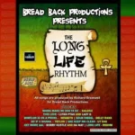Long Life Riddim (2012) – Bread Back Productions