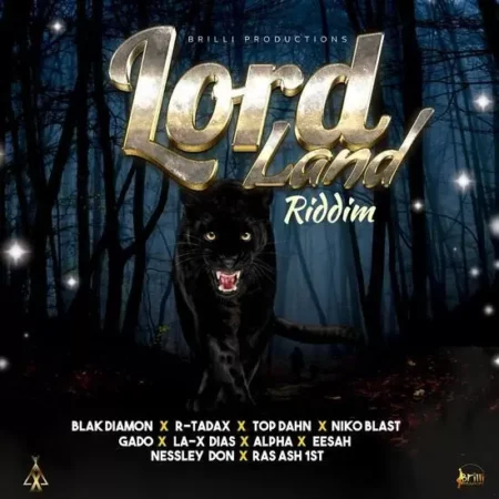 lord land riddim - brilli productions