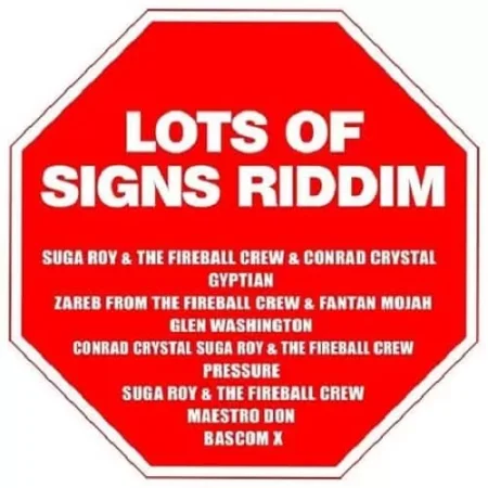 Lots Of Signs Riddim - Fire Ball Records
