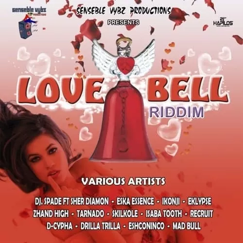 love bell riddim - senseble vybz productions