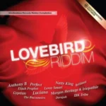 Love Bird Riddim – Irievibrations Records