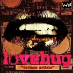 Love Bug Riddim (2012) – Washroom Entertainment