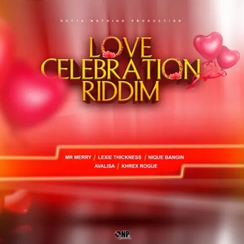 love celebration riddim - outta nothing production