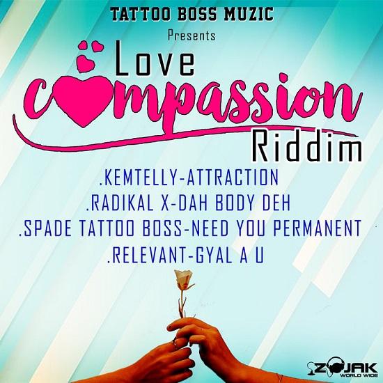 love compassion riddim - tattoo boss muzic