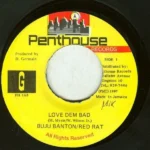 Love Dem Bad Riddim Aka Latoya Riddim – Penthouse Records