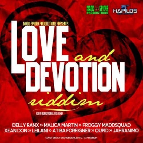 love and devotion riddim - madd spider productions
