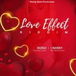 Love Effect Riddim – Rising Stars Production